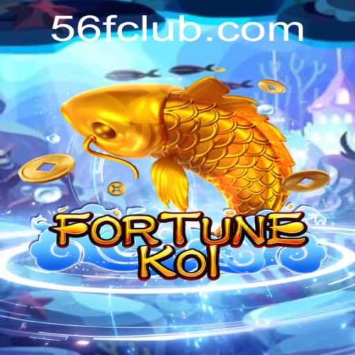 Exploring the Allure of FORTUNEKOI: A Dive into the World of 56F.COM's Latest Game