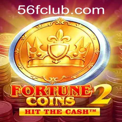 Exploring FortuneCoins2 and the Rise of 56F.COM